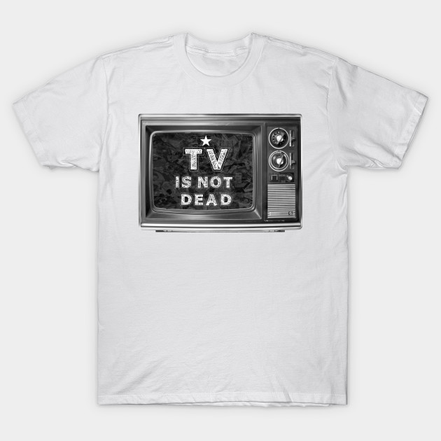 TV IS NOT DEAD by FREESA